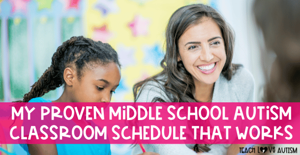 My Proven Middle School Autism Classroom Schedule That Works