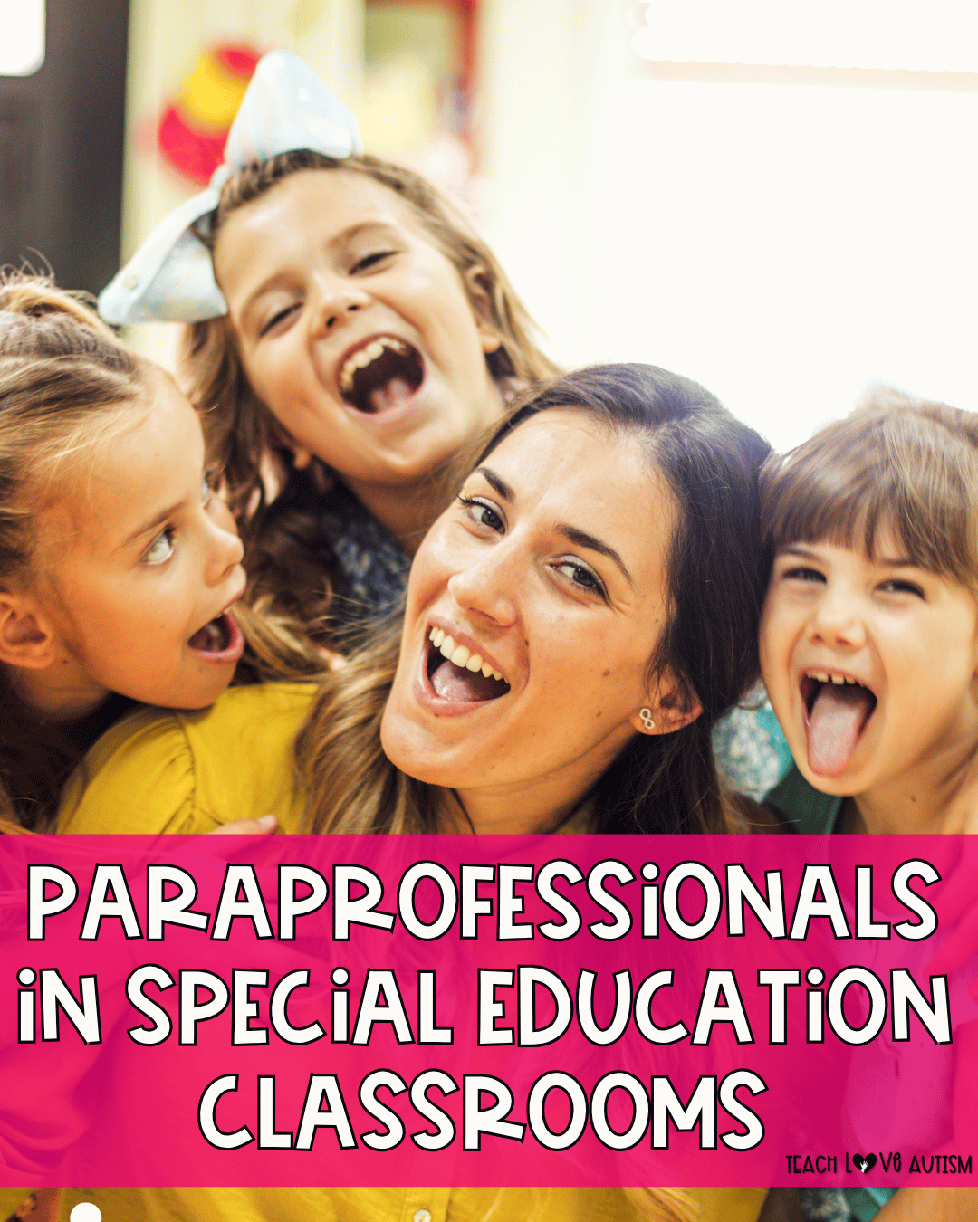 Paraprofessionals in Special Education Classrooms