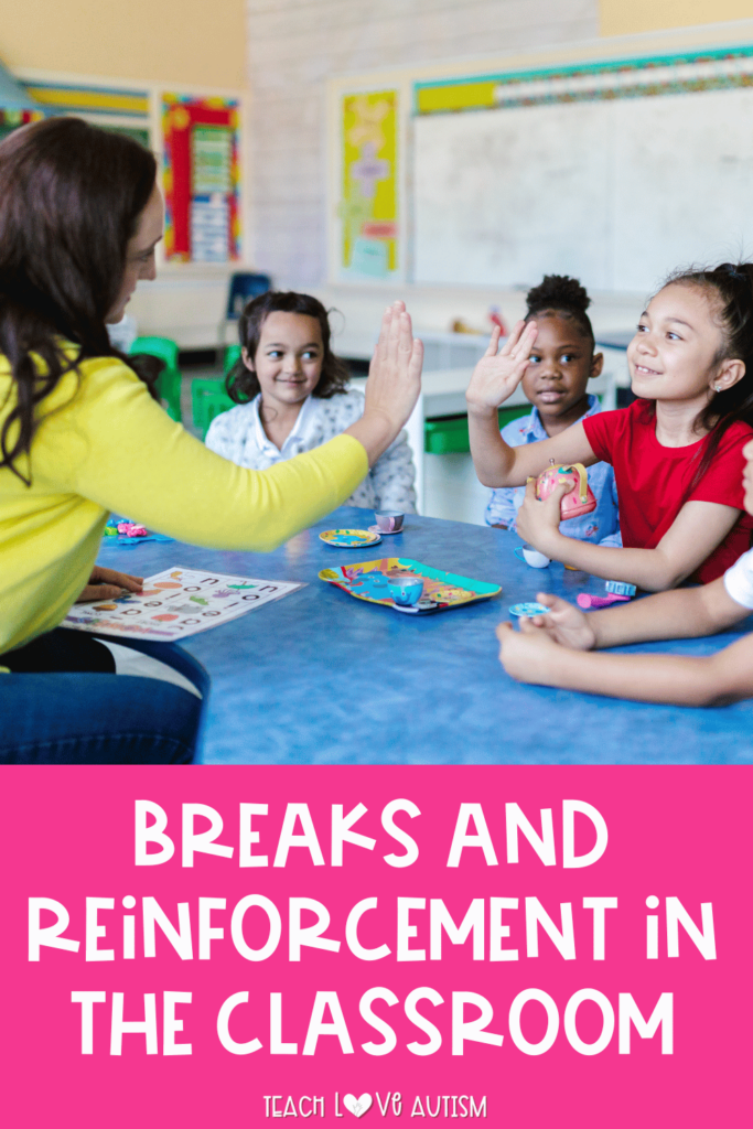 Remember to save this post to your favorite special education Pinterest board for quick access to this information on breaks and reinforcement.