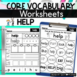 Core Vocabulary Worksheets HELP for Reading, Phonics, AAC, and Speech Therapy