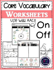 Core Vocabulary Worksheets: On-Off - Teach Love Autism