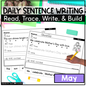 May Daily Writing Worksheets | Read, Trace, Write, and Build Activity