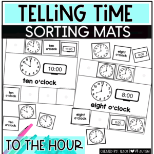 Telling Time to the Hour Sorting Mats