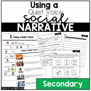Using a Quiet Voice -Secondary