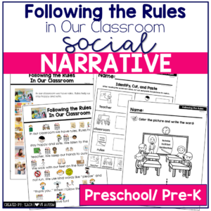 Following the Rules In Our Classroom Social Narrative for Preschool & Special Education