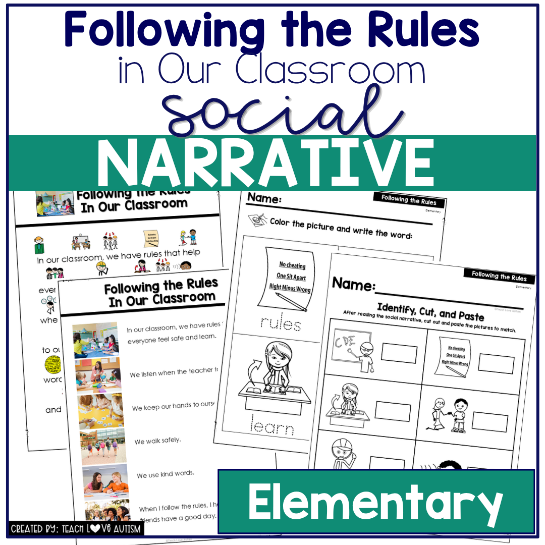 Following the Rules In Our Classroom Social Narrative for Elementary & Special Education