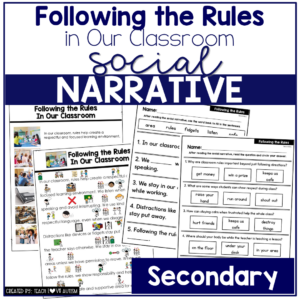 Following the Rules In Our Classroom Social Narrative for Secondary & Special Education