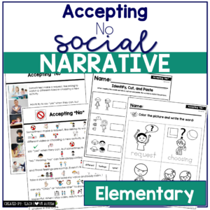 Accepting No Social Narrative for Elementary & Special Education