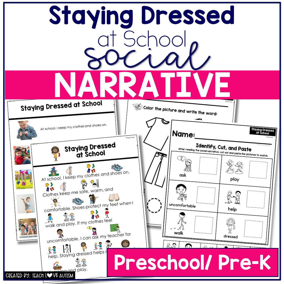 Staying Dressed at School Social Narrative for Preschool & Special Education