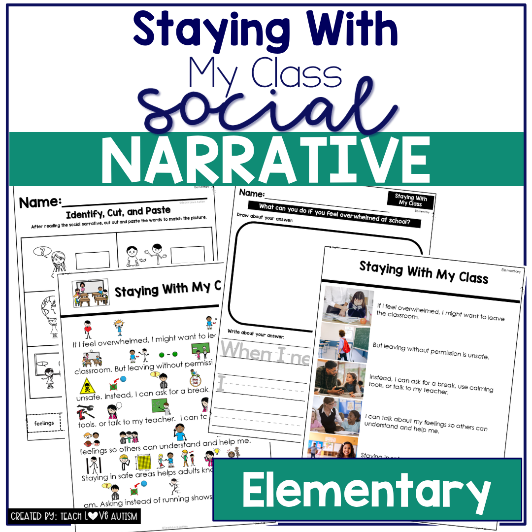 Staying With My Class Social Narrative for Elementary & Special Education