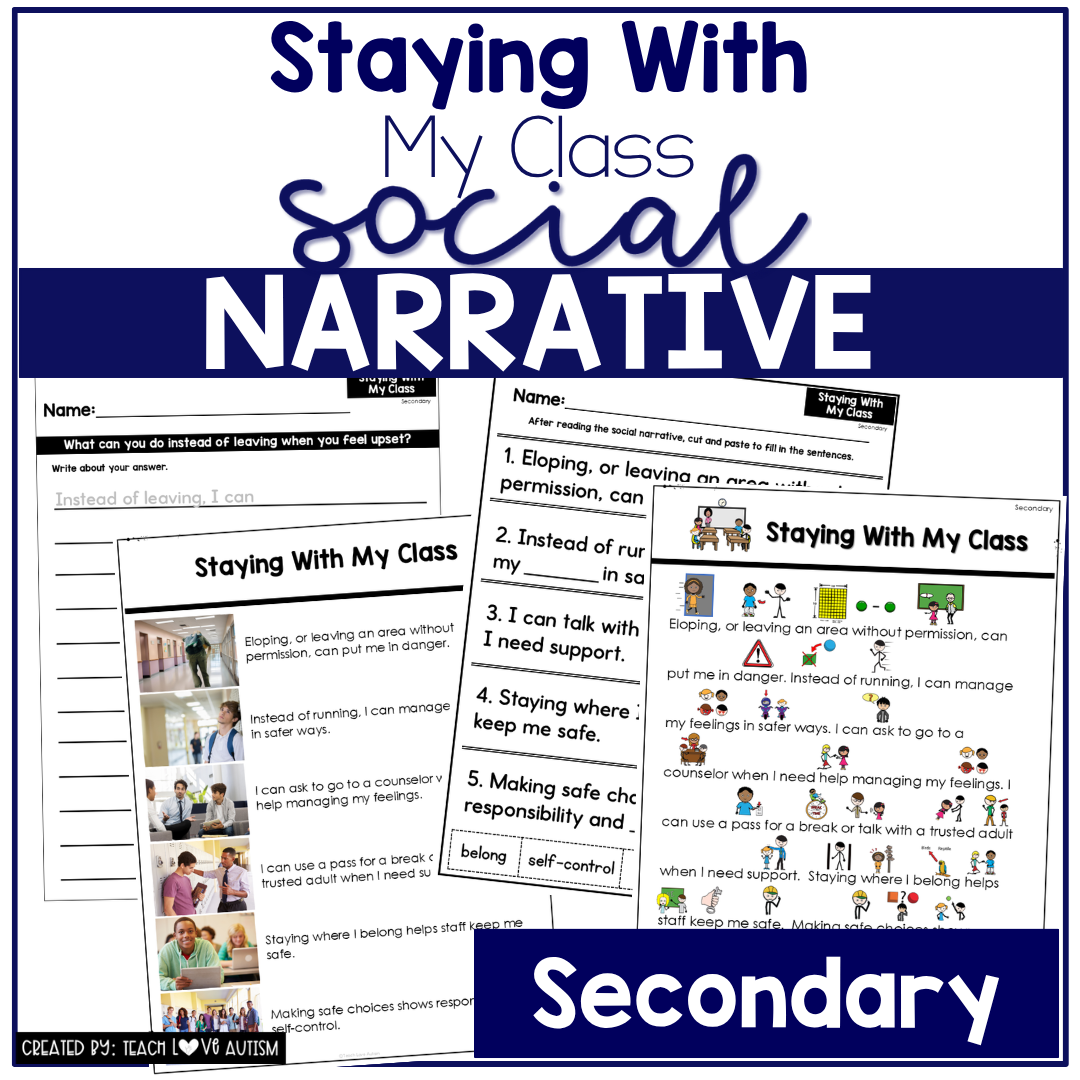 Staying With My Class Social Narrative for Secondary & Special Education